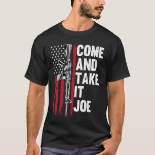 Camiseta Ven Y Toma A Joe Gun Rights Dueño AR 15 Americ