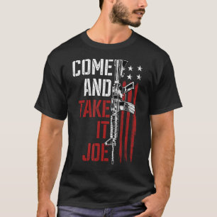 Camiseta Ven Y Toma A Joe Gun Rights Dueño AR-15 Americ