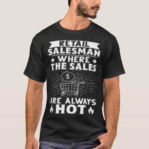 Camiseta Vendedor Minorista Donde Las Ventas Siempre Son Ca