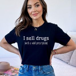 Camiseta Vender drogas | Técnico Farmacéutico | Enfermero