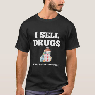 Camiseta Vender medicamentos Funny Pharmacis