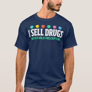 Camiseta Vender medicamentos Graciosos Farmacéuticos Comer