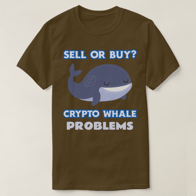Camiseta Vender O Comprar Diseño De Problemas De Crypto Wha (Diseño del anverso)