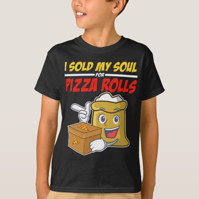 Camiseta Vendí Mi Alma Por Regalo De Pizza Rolls Foodift Gr (Anverso)