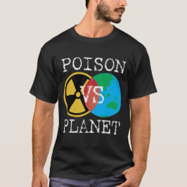 Camiseta Veneno vs planeta