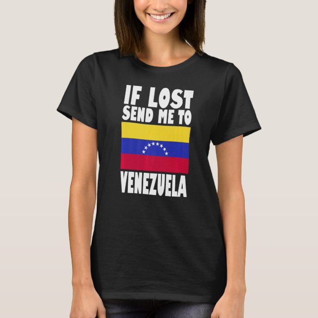 Camiseta Venezuela Bandera Diseño Si se pierde, envíenme a  (Anverso)