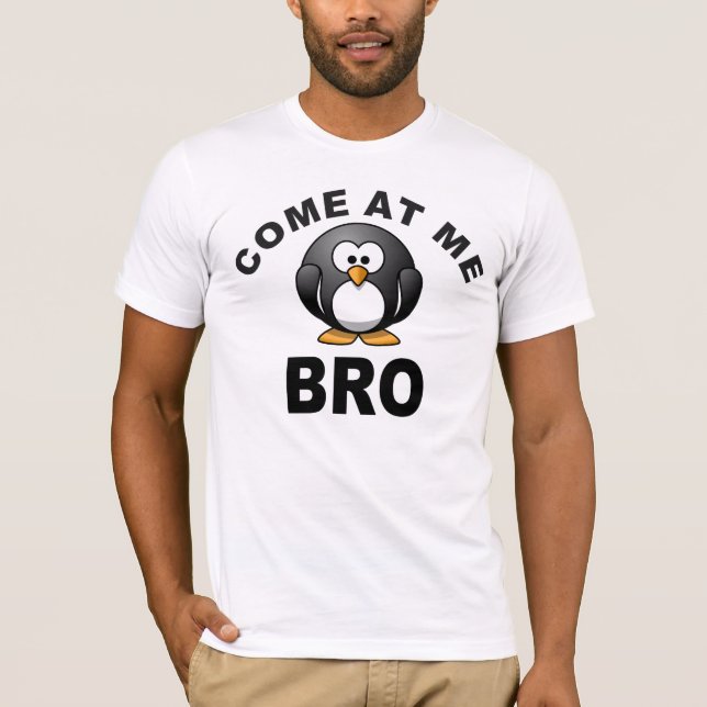CAMISETA VENGA A MÍ BRO (Anverso)