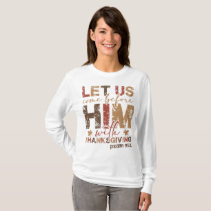 Camiseta Vengamos ante Él con Acción de Gracias