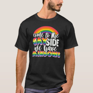 Camiseta Vengan Al Lado Gay Tenemos Lgbt Prid Lgbt Rainbows