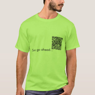 Camiseta ¡Venganza del código de QR!  Continúe, explore 