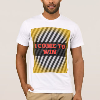 Camiseta vengo a ganar