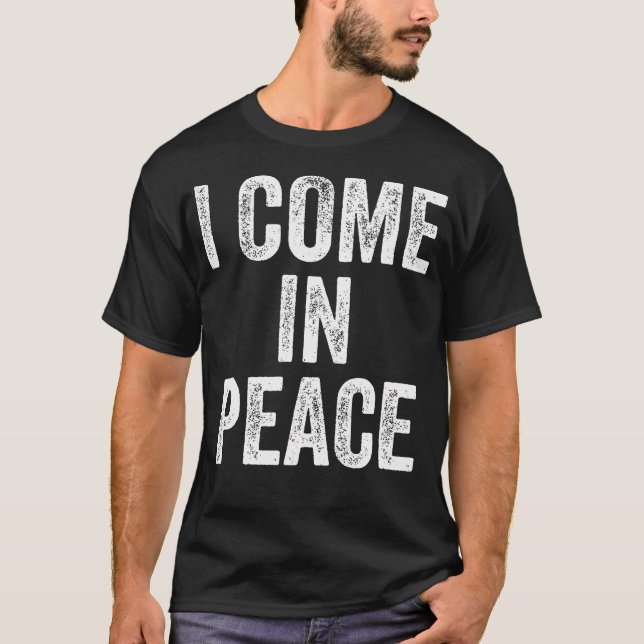 Camiseta Vengo En Paz - Soy Un Matchin De Pareja Divertida  (Anverso)