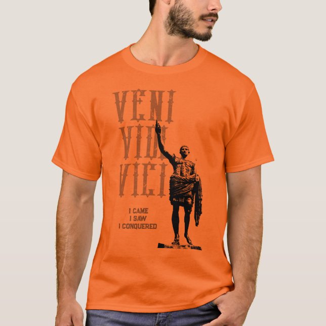 Camiseta Veni Vidi Vici Vine, Vi A Mentes Conquistados (Anverso)
