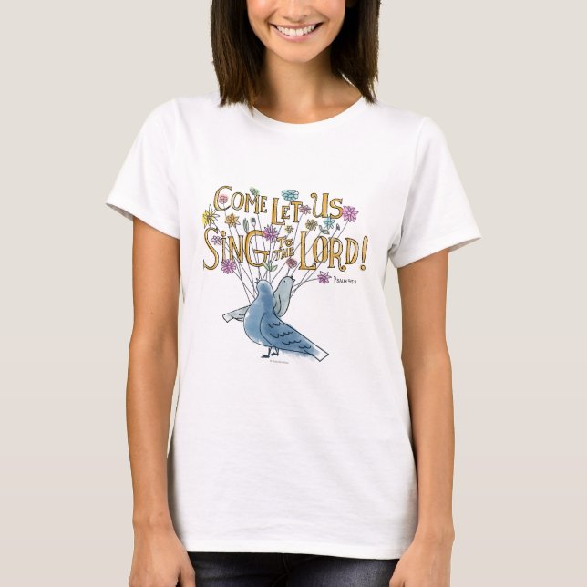 Camiseta Venido déjenos cantan al señor (Anverso)