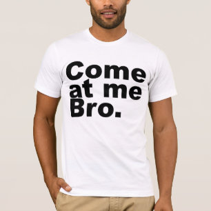 Camiseta Venido en mí bro