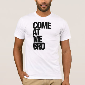 Camiseta Venido en mí, bruh