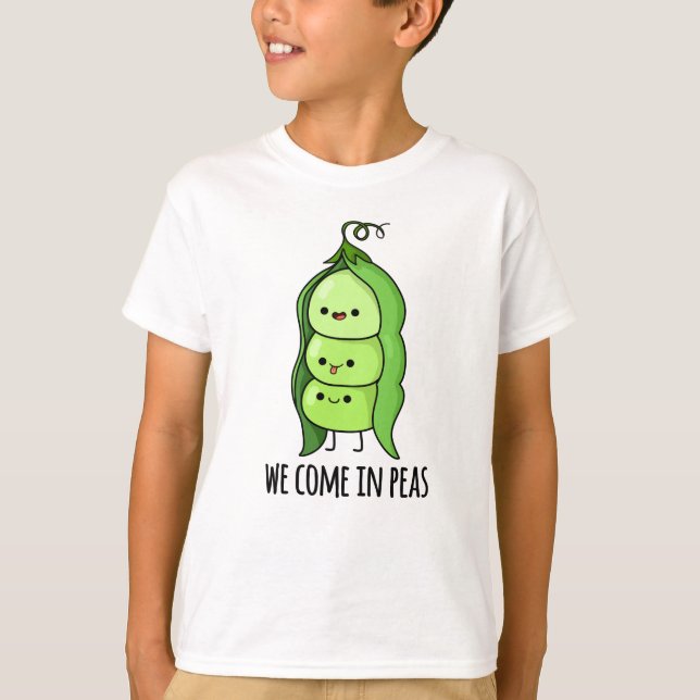 Camiseta Venimos En Peas Gracioso Pea Pun (Anverso)