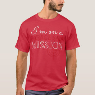 Camiseta Venta de Garage Im en una misión de venta de garaj