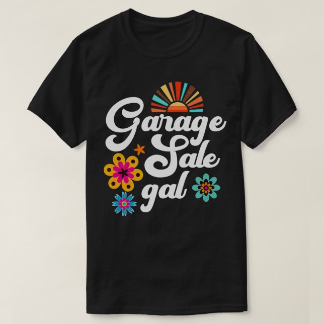 Camiseta Venta de Garaje Gal Thrift Treasure Hunter Yard Sa (Diseño del anverso)