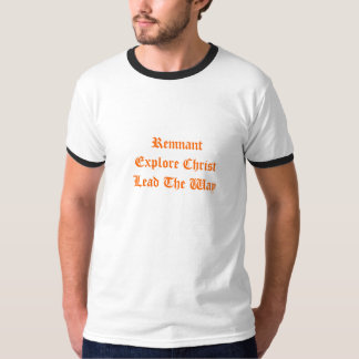 Camiseta Ventaja de RemnantExplore Cristo la manera