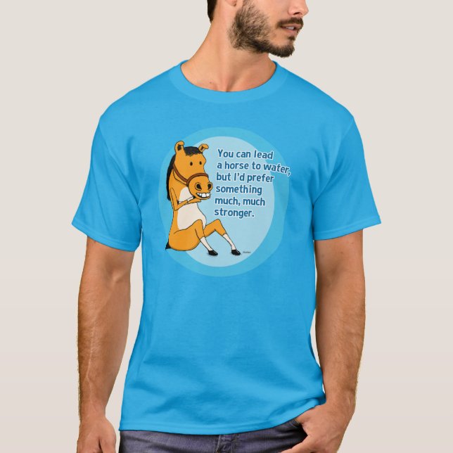 Camiseta Ventaja divertida un caballo a regar (Anverso)
