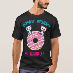 Camiseta Ventilador Donut Worry Pun y animal de postre Donu