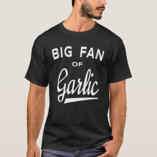 Camiseta Ventilador grande del jardín de ajo