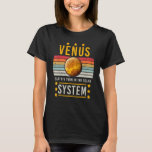 Camiseta Venus Earth's Twin In The Solar System Science Spa<br><div class="desc">La galaxia espacial de Venus Earth de Twin In The Solar System Science</div>