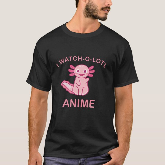 Camiseta Veo A Anime Kawaii Cute Axolotl Anime Lov (Anverso)