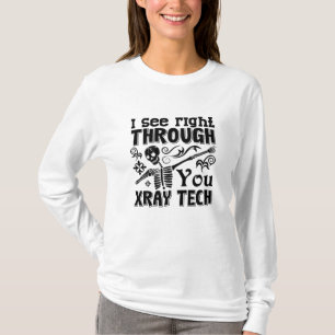 Camiseta Veo A Través De Ti Xray Tech Radiology Tech Tech T