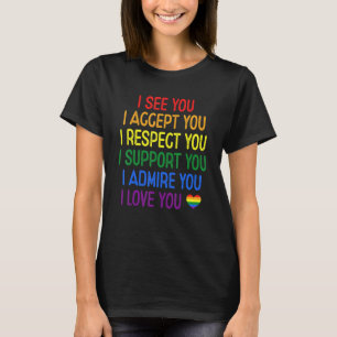 Camiseta Veo Acepto Respeto Apoyo Admiro Te Amo LGBTQ