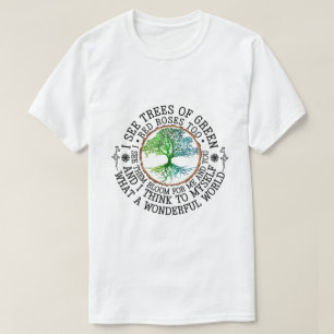 Camiseta Veo árboles de rosas rojas verdes también