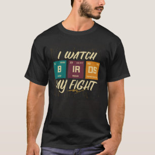 Camiseta Veo aves en mi lucha avistamiento de aves Birding 