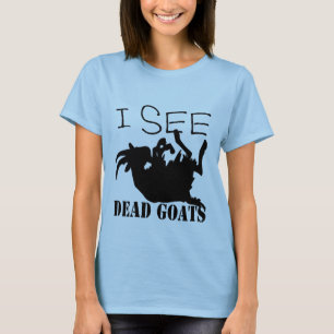 Camiseta Veo cabras muertas