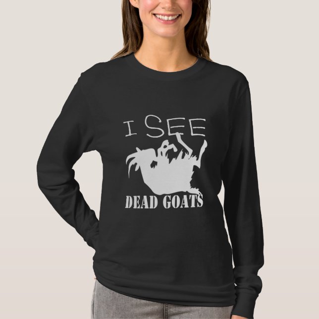 Camiseta Veo cabras muertas (Anverso)