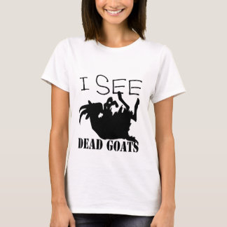 Camiseta Veo cabras muertas