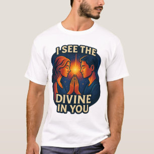 Camiseta "Veo lo divino en ti" - Conexión espiritual