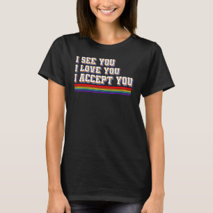 Camiseta Veo Que Te Amo Te Acepto Lgbtq Ally Gay Prid