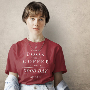 Camiseta Veo un libro café, una cita para el buen día magen