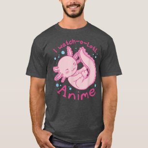 Camiseta Veo un montón de anime, lindo axolotl kawaii anime