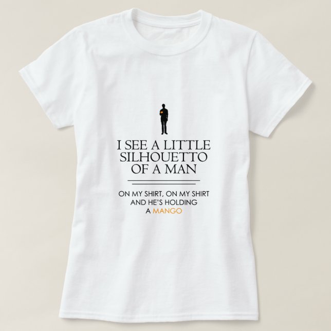 Camiseta Veo un pequeño Silhouetto… (Diseño del anverso)