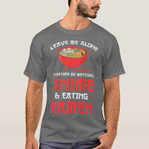 Camiseta Ver Anime y Comer Ramen Anime & Ramen 2990