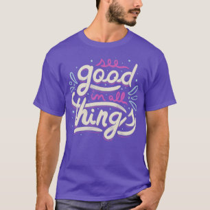 Camiseta Ver Bien en todas las cosas