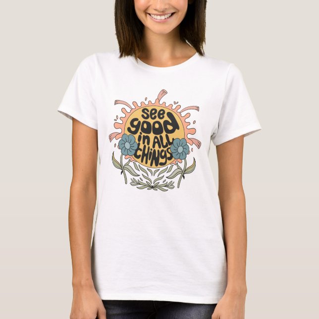 Camiseta Ver Bien en todas las cosas Gráfico hippie (Anverso)