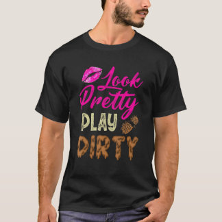 Camiseta Ver Bonito Jugando Chicas sucios del equipo Enloqu