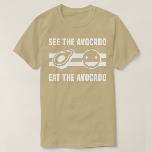 Camiseta Ver El Aguacate Comer El Aguacate 3 (Diseño del anverso)