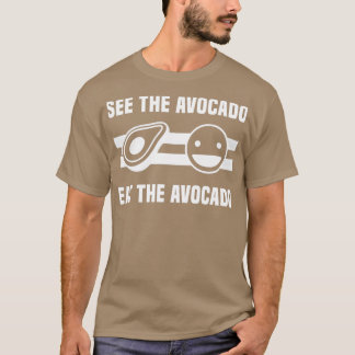 Camiseta Ver El Aguacate Comer El Aguacate 3