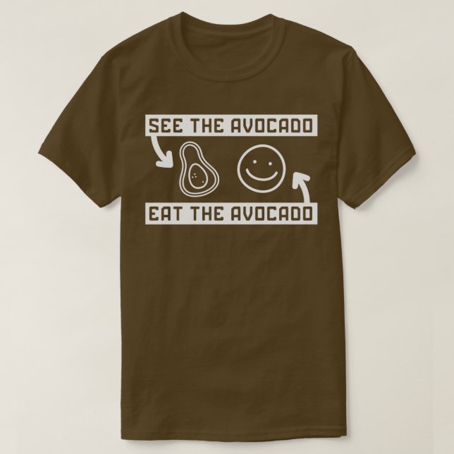 Camiseta Ver El Aguacate Comer El Aguacate 5 (Diseño del anverso)