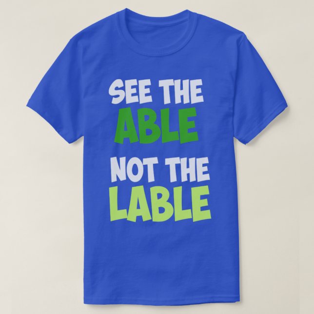 Camiseta Ver el poder no etiquetar educación especial (Diseño del anverso)