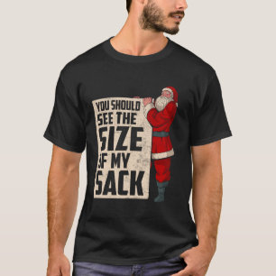 Camiseta Ver El Tamaño De Mi Despido Funny Santa Clase Chri
